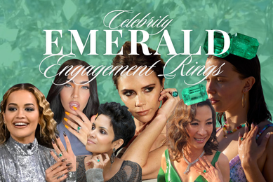 Celebrity Emerald Engagement Rings: The Best Celebrity Inspiration