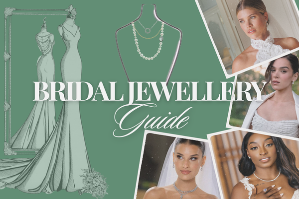 Bridal Jewellery Guide: What Else Are You Wearing on the Big Day?