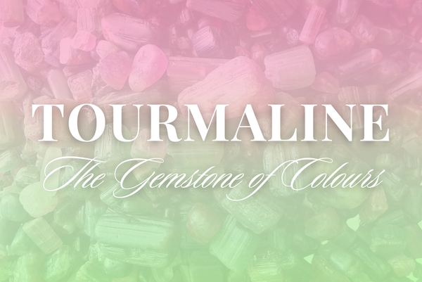 Tourmaline: The Gemstone of Many Colours