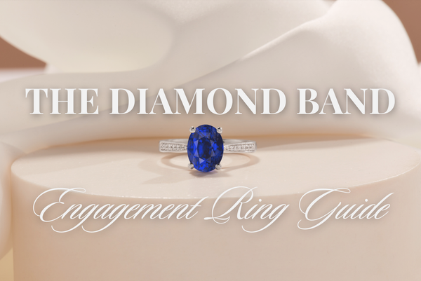 Your Guide to Choosing the Perfect Diamond Band Engagement Ring