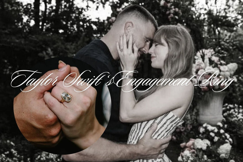 Taylor Swift’s Romantic Engagement Ring & The History of Old Cut Diamonds